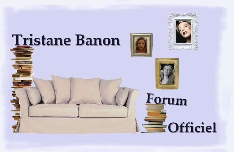 Forum officiel de Tristane Banon Forum Index