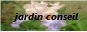 Jardin Conseil