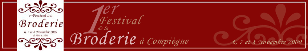 Le forum du Festival de la broderie de Compiègne Forum Index
