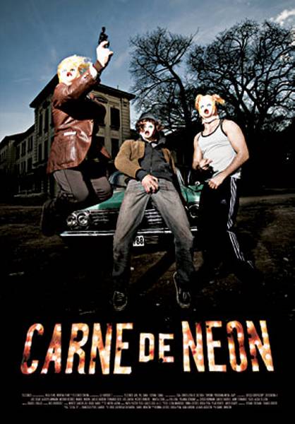 Cartel de la pelicula Carne de neon (2010)