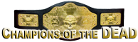 Champions of the DEAD