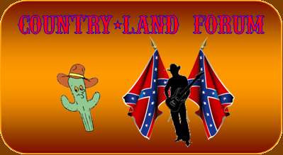 COUNTRY-LAND FORUM, The HILLBILLY - SHADOW's FORUM Forum Index