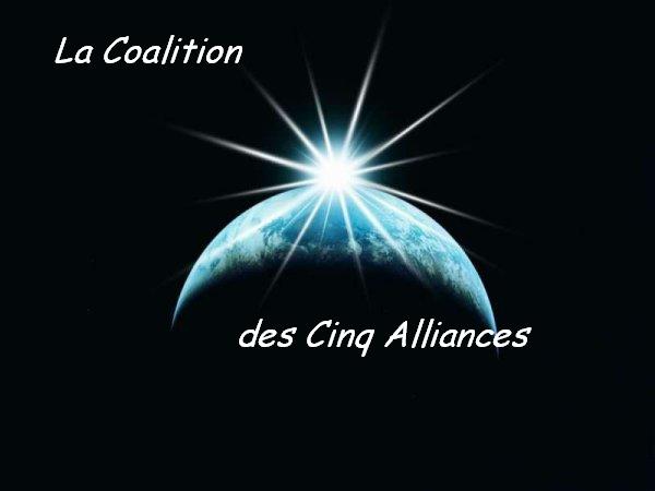 La Coalition des Cinq Alliances  Forum Index