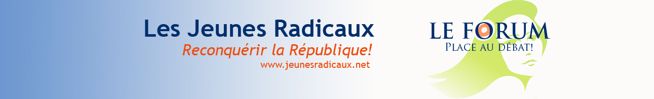 Forum des Jeunes Radicaux. Forum Index