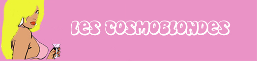 Salon de coiffure des CosmoBlondes Forum Index