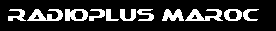 .::- RADIOPLUS MAROC -::. Forum Index