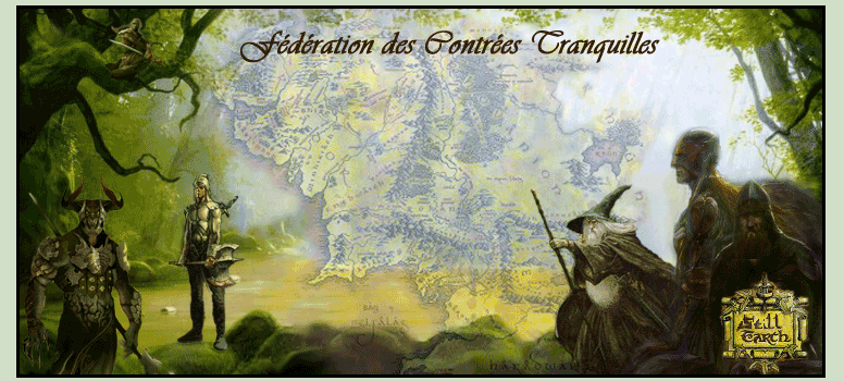 Fédération des Contrées Paisibles Forum Index