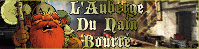 L'Auberge du Nain Bourré Forum Index